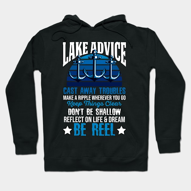 Lake Advice Shallow Life Dream Be Reel Gift Hoodie by Print-Dinner